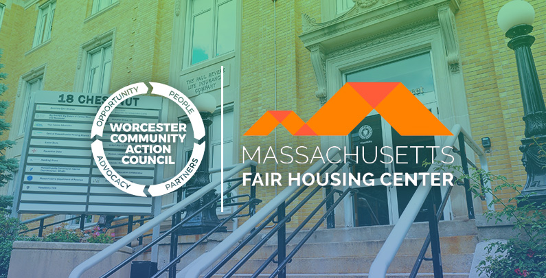 Photo of a brick building entrance with stairs and railings, overlaid with the Worcester Community Action Council logo and the Massachusetts Fair Housing Center logo, separated by a vertical divider line.